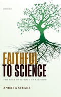 Cover: Faithful to Science - Oxford University Press
