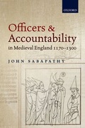 Cover: Officers and Accountability in Medieval England 1170--1300 - Oxford University Press