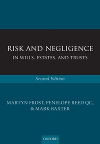 Abbildung von: Risk and Negligence in Wills, Estates, and Trusts - Oxford University Press