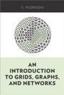 Cover: An Introduction to Grids, Graphs, and Networks - OUP eBook