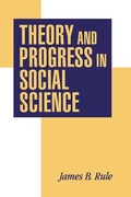 Cover: Theory and Progress in Social Science - Cambridge University Press