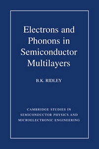Enlarge image Cover: Electrons and Phonons in Semiconductor Multilayers - Cambridge University Press