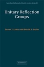 Cover: Unitary Reflection Groups - Cambridge University Press