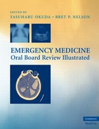 Abbildung von: Emergency Medicine Oral Board Review Illustrated - Cambridge University Press