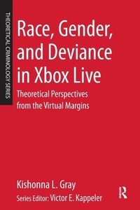 Abbildung von: Race, Gender, and Deviance in Xbox Live - Anderson Publishing