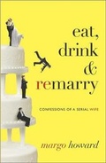 Cover: Eat, Drink & Remarry - Harlequin Nonfiction