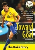 Cover: Toward the Goal, Revised Edition - Zonderkidz
