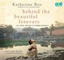 Cover: Behind the Beautiful Forevers - Books on Tape