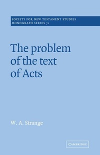Enlarge image Cover: The Problem of the Text of Acts - Cambridge University Press