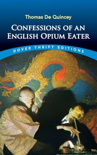 Abbildung von: Confessions of an English Opium Eater - Dover Publications