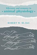 Cover: Efficiency and Economy in Animal Physiology - Cambridge University Press