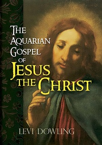 Abbildung von: Aquarian Gospel of Jesus the Christ - Dover Publications