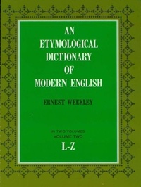 Abbildung von: Etymological Dictionary of Modern English, Vol. 2 - Dover Publications