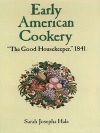 Abbildung von: Early American Cookery - Dover Publications