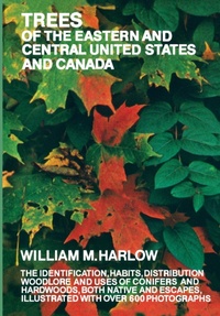 Abbildung von: Trees of the Eastern and Central United States and Canada - Dover Publications