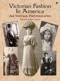 Abbildung von: Victorian Fashion in America - Dover Publications