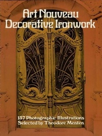 Abbildung von: Art Nouveau Decorative Ironwork - Dover Publications