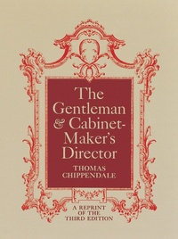 Abbildung von: Gentleman and Cabinet-Maker's Director - Dover Publications