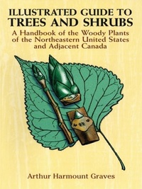 Abbildung von: Illustrated Guide to Trees and Shrubs - Dover Publications