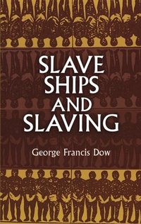 Abbildung von: Slave Ships and Slaving - Dover Publications
