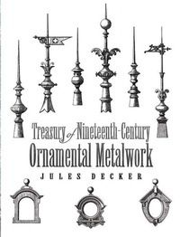 Abbildung von: Treasury of Nineteenth-Century Ornamental Metalwork - Dover Publications
