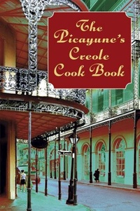 Abbildung von: Picayune's Creole Cook Book - Dover Publications