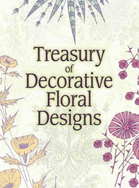 Abbildung von: Treasury of Decorative Floral Designs - Dover Publications