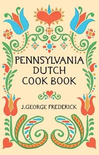 Abbildung von: Pennsylvania Dutch Cook Book - Dover Publications