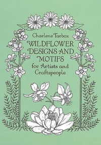 Abbildung von: Wildflower Designs and Motifs for Artists and Craftspeople - Dover Publications