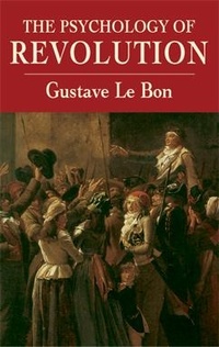 Abbildung von: The Psychology of Revolution - Dover Publications