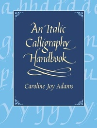 Abbildung von: Italic Calligraphy Handbook - Dover Publications