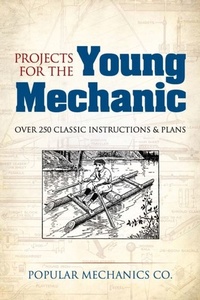 Abbildung von: Projects for the Young Mechanic - Dover Publications