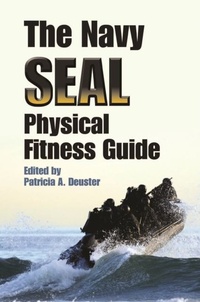 Abbildung von: The Navy SEAL Physical Fitness Guide - Dover Publications