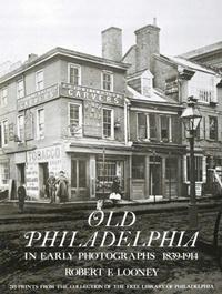 Abbildung von: Old Philadelphia in Early Photographs 1839-1914 - Dover Publications