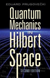Abbildung von: Quantum Mechanics in Hilbert Space - Dover Publications