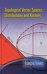 Abbildung von: Topological Vector Spaces, Distributions and Kernels - Dover Publications