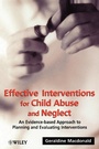 Cover: Effective Interventions for Child Abuse and Neglect - Wiley