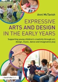 Enlarge image Cover: Expressive Arts and Design in the Early Years - Routledge