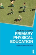 Cover: Understanding Primary Physical Education - Routledge