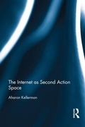 Cover: The Internet as Second Action Space - Routledge