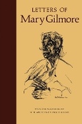 Cover: Letters of Mary Gilmore - Melbourne University Press