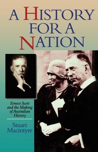 Enlarge image Cover: A History For A Nation - Melbourne University Press