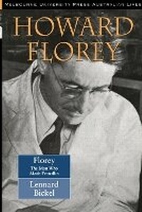 Abbildung von: Howard Florey - Melbourne University Press