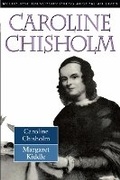 Cover: Caroline Chisholm - Melbourne University Press