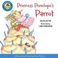 Cover: Princess Penelope's Parrot (Read-aloud) - Clarion Books