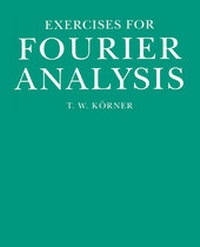 Enlarge image Cover: Exercises in Fourier Analysis - Cambridge University Press