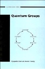 Cover: A Guide to Quantum Groups - Cambridge University Press