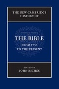 Cover: The New Cambridge History of the Bible: Volume 4, From 1750 to the Present - Cambridge University Press