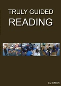 Cover: Truly Guided Reading - Las Pedagogy and Success