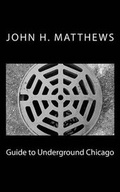 Cover: Guide to Underground Chicago - Six Slug Books